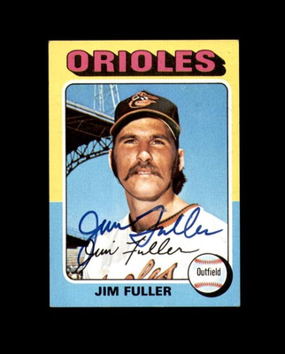#ad Jim Fuller Signed 1975 Topps Baltimore Orioles Autograph $10.00