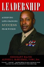 Leadership: Achieving Life-Changing Success from Within by Alford L. McM...