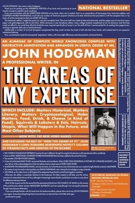 The Areas Of My Expertise: A Compendium of Complete  by Hodgman, John 1594482225