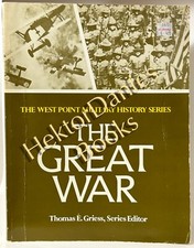 The Great War by Thomas E. Griess (1986 Softcover)