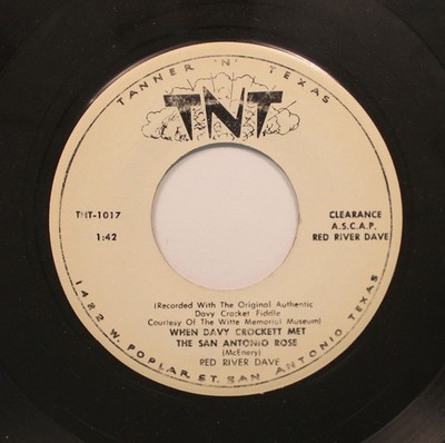 Red River Dave - 45 - When Davy Crocket Met The San Antonio Rose / The Night B