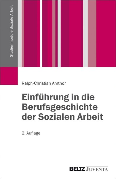 EinfüHrung In Die Berufsgeschichte Der Sozialen Arbeit-image