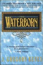 J Gregory KEYES / The Waterborn Uncorrected Proof 1st 1996
