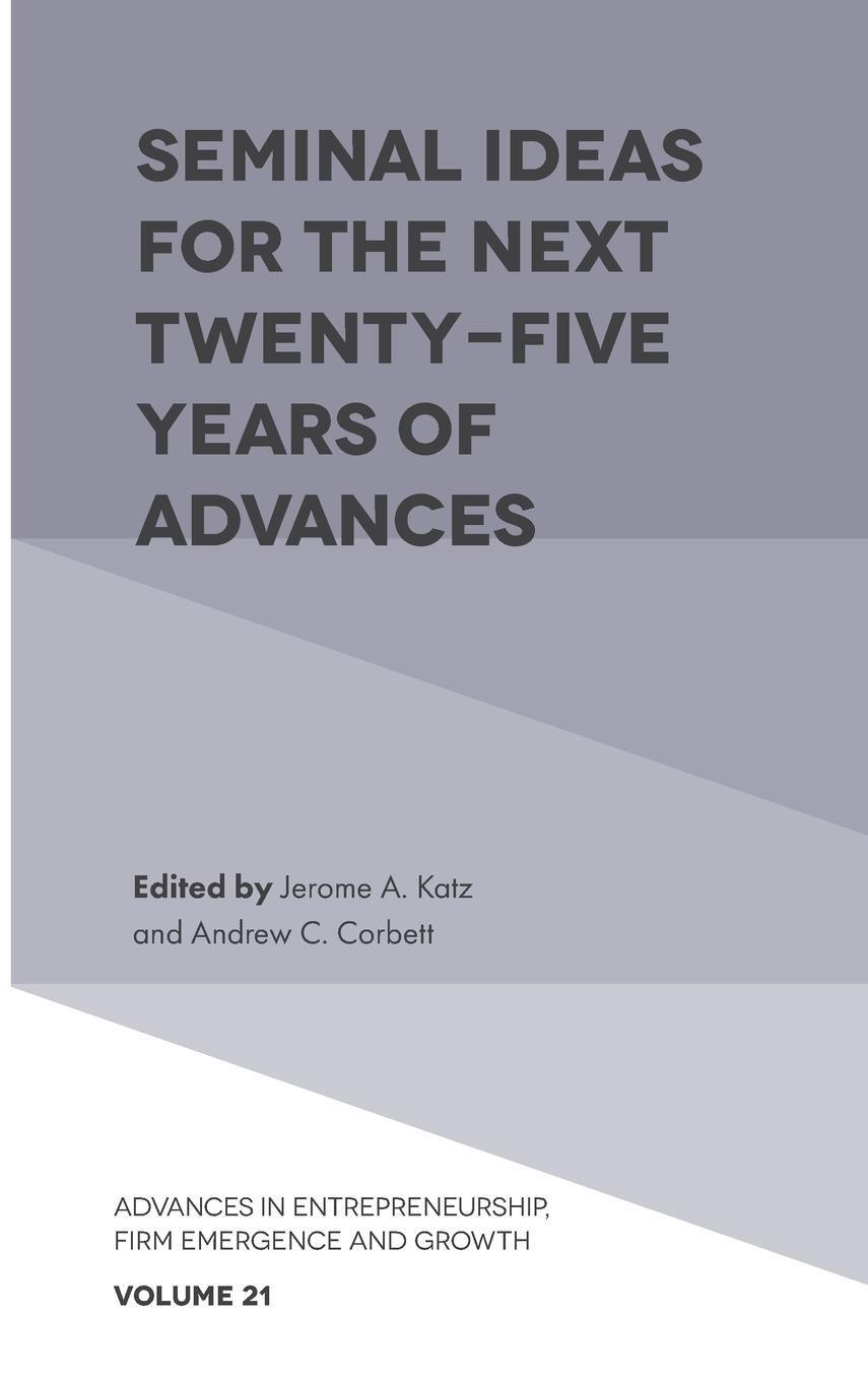 Thumbnail - Jerome A. Katz | Seminal Ideas For The Next Twenty-five Years Of