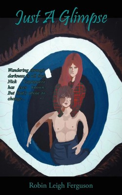 Robin Leigh Ferguson | Just A Glimpse | Taschenbuch | Englisch (2006)