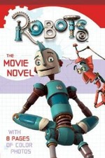 Robots : The Movie Novel Paperback Nancy Krulik