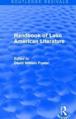 Handbook of Latin American Literature, Hardcover by Foster, David William (ED...