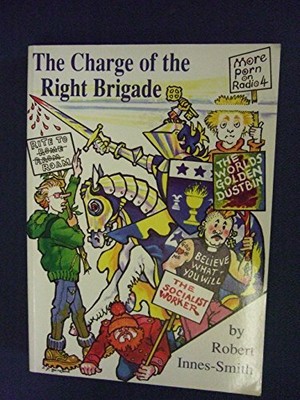 The Charge of the Right Brigade by Robert Innes-Smith 095283443X FREE Shipping