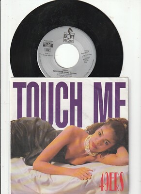 49ers - Touch me 7''