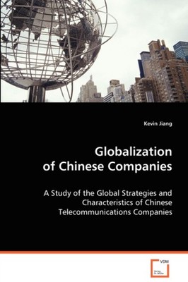 Jiang - Globalization of Chinese Companies - New paperback or softback - X555z