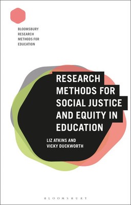 Liz Atkins (u. a.) | Research Methods for Social Justice and Equity in Education