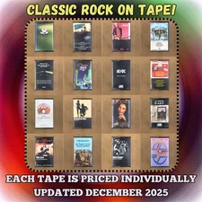 BUILD UR OWN CASSETTE LOT - ALL TAPES $5 AND UP - OVER 200 CLASSIC ROCK HITS