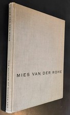 Mies van der Rohe The Museum of Modern Art (MoMA) 1953 Philip C. Johnson.