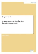 Organisatorische Aspekte des Projektmanagements (Paperback or Softback)
