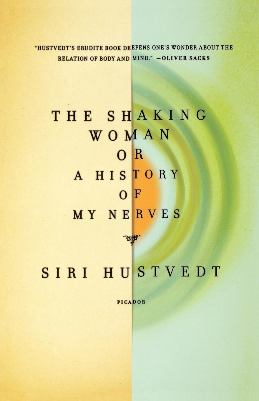 Thumbnail - Siri Hustvedt | The Shaking Woman Or A History Of My Nerves |