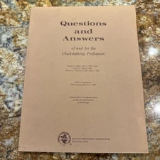 Book - Questions and Answers Of And For  Clockmaking Profession - Clock Repair