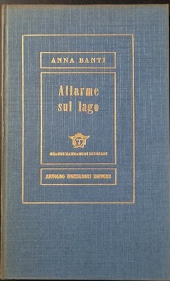 ALARM AM SEE von Anna Banti 1954 Mondadori Medusa I Ausgabe Buch Roman