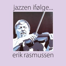 Erik Rasmussen Jazzen Ifolge... (CD) Album (UK IMPORT)