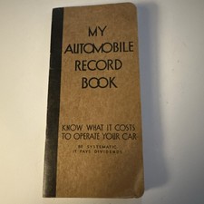 Vintage My Automobile Record Book - Maintenance, Gas, Oil 1935