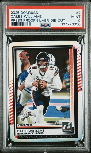 2025 PANINI DONRUSS PRESS PROOF SILVER-DIE-CUT #7 CALEB WILLIAMS /99 PSA 9