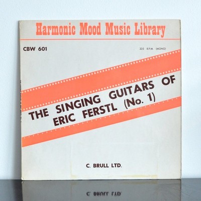 ERIC FESTL Singing Guitars of (No 1) HARMONIC MOOD LIBRARY 10'' LP 1967