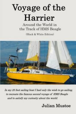 Voyage of the Harrier (Black and White Edition): Sailing Around the World in...