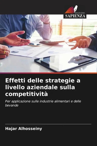 Hajar Alhosseiny | Effetti Delle Strategie A Livello Aziendale Sulla...-image