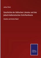 Julius FüRst | Geschichte Der Biblischen Literatur Und Des...