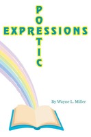 Wayne L. Miller | Poetic Expressions | Taschenbuch | Englisch (2019)