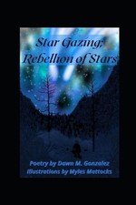 Star Gazing; Rebellion of Stars