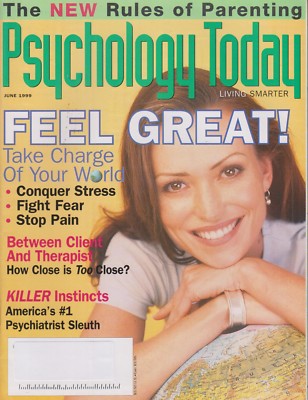 Psychology Today June 1999 Take Charge of Your World  (Magazine, Mind Body Spiri