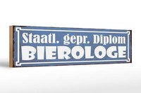 Holzschild Spruch 46X10 Cm Staatl. Gepr. Bierologe Bier Deko Schild
