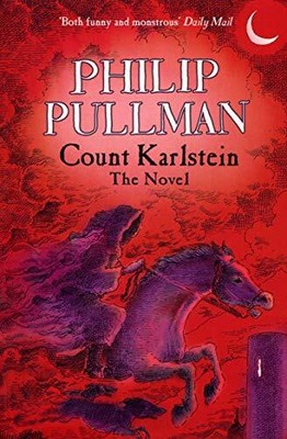 Count Karlstein - The Novel by Pullman, Philip 0552557307 FREE Shipping