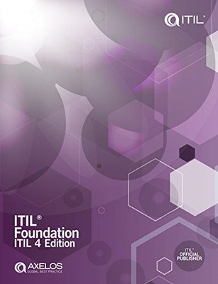 ITIL Foundation: ITIL 4 Edition (Managing Professional) - Axelos