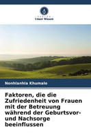 Nonhlanhla Khumalo | Faktoren, Die Die Zufriedenheit Von Frauen Mit Der...
