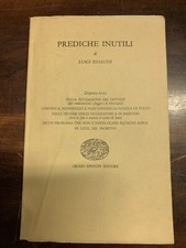 1956 * Prediche Inutili di Luigi Einaudi * Educazione, Scuola, Profitto