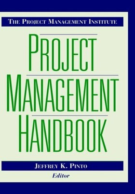 The Project Management Institute Project Management Handbook by Pinto 0787940135