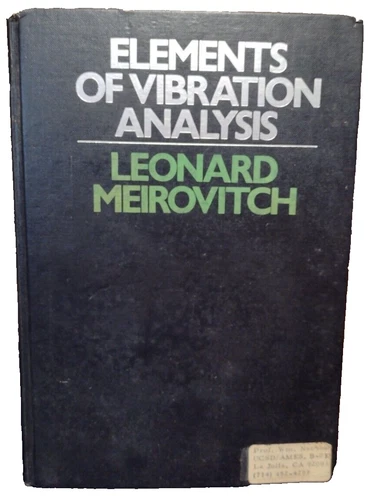 Elements of Vibrational Analysis by Leonard Meirovitch -1974 Review Copy 4th Pr.