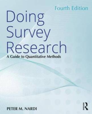 Doing Survey Research: A Guide to Quantitative Methods - Paperback - GOOD