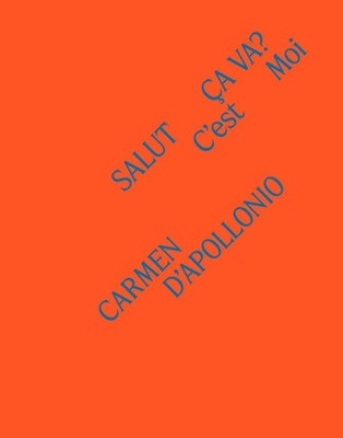 CARMEN D'APOLLONIO. HALLO, OKAY? C EST MOI. EDIZ. FARBIG - 2025 - Quodlibet