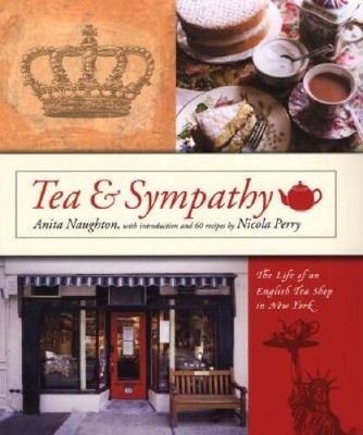 Tea and Sympathy - Hardcover By Naughton, Anita - GOOD