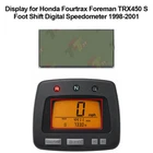 Display for Honda Fourtrax Foreman TRX450 S Foot Shift Digital Cluster 98-01