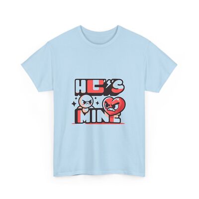 He s mine angry arrows fashion trendy  Heavy Cotton t shirt by PUGBUGS 