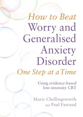 How to Beat Worry and Generalised Anxiety Disorder One Step at a Time | Englisch
