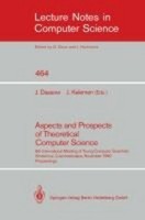 Aspects And Prospects Of Theoretical Computer Science, JüRgen Dassow