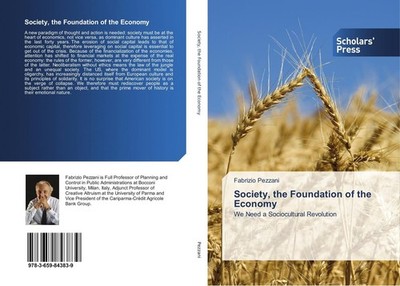 Society, the Foundation of the Economy Fabrizio Pezzani