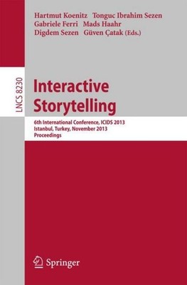Interactive Storytelling Hartmut Koenitz