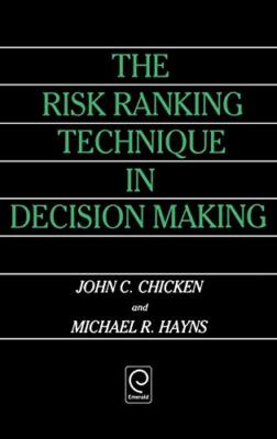 The Risk Ranking Technique in Decision Making, Chicken, Hayns 9780080372129-,
