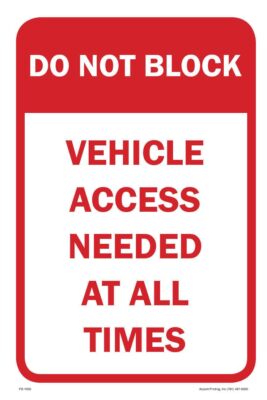 Do Not Block | Single-sided Parking Sign | 12''W x 18''H