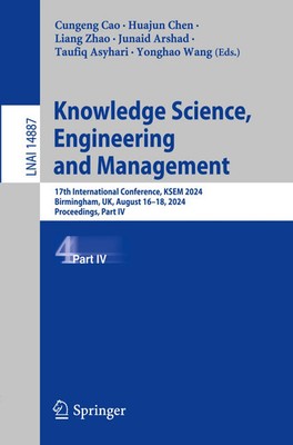 Knowledge Science, Engineering and Management Cungeng Cao (u. a.) Taschenbuch